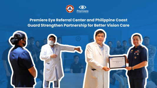 Premiere Eye Referral Center and Philippine Coast Guard  Strengthen Partnership for Better Vision Care